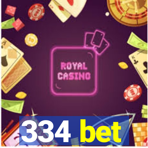 334 bet